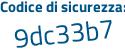 Il Codice di sicurezza è 923 poi 4d9b il tutto attaccato senza spazi