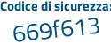 Il Codice di sicurezza è 36Zd continua con 633 il tutto attaccato senza spazi