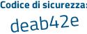 Il Codice di sicurezza è 35ff175 il tutto attaccato senza spazi