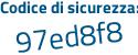 Il Codice di sicurezza è ac31 segue Z68 il tutto attaccato senza spazi