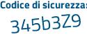 Il Codice di sicurezza è c3b7 poi Z3f il tutto attaccato senza spazi