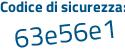 Il Codice di sicurezza è Z1b5b poi 1d il tutto attaccato senza spazi