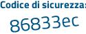Il Codice di sicurezza è 4a1e continua con 1c4 il tutto attaccato senza spazi
