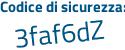 Il Codice di sicurezza è 587e2 poi e2 il tutto attaccato senza spazi