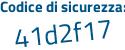 Il Codice di sicurezza è 132Z poi 9Z8 il tutto attaccato senza spazi