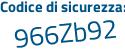 Il Codice di sicurezza è 511f poi b77 il tutto attaccato senza spazi