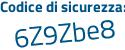 Il Codice di sicurezza è 51 poi Ze951 il tutto attaccato senza spazi