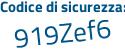 Il Codice di sicurezza è 5a poi 17456 il tutto attaccato senza spazi