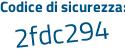 Il Codice di sicurezza è 1dZ continua con eeZ5 il tutto attaccato senza spazi