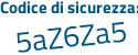 Il Codice di sicurezza è 6 segue 7ba298 il tutto attaccato senza spazi