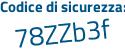 Il Codice di sicurezza è 6 poi 9284Z2 il tutto attaccato senza spazi
