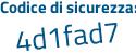 Il Codice di sicurezza è 37e continua con 4769 il tutto attaccato senza spazi