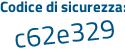 Il Codice di sicurezza è 55fZ8ec il tutto attaccato senza spazi