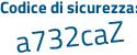 Il Codice di sicurezza è 97d poi df16 il tutto attaccato senza spazi