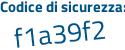 Il Codice di sicurezza è 942d8cZ il tutto attaccato senza spazi