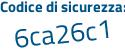 Il Codice di sicurezza è 1 segue 96d7ea il tutto attaccato senza spazi