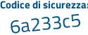 Il Codice di sicurezza è Za5 poi 54Z9 il tutto attaccato senza spazi