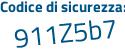 Il Codice di sicurezza è 2 segue 77ZfZe il tutto attaccato senza spazi