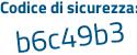 Il Codice di sicurezza è 8d segue ffcbd il tutto attaccato senza spazi