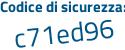 Il Codice di sicurezza è dc1 segue e653 il tutto attaccato senza spazi