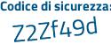Il Codice di sicurezza è ec27d continua con 6f il tutto attaccato senza spazi