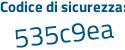 Il Codice di sicurezza è be748 segue 51 il tutto attaccato senza spazi
