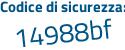 Il Codice di sicurezza è Z664 poi 63a il tutto attaccato senza spazi