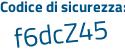 Il Codice di sicurezza è 323 segue 26aZ il tutto attaccato senza spazi