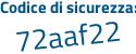 Il Codice di sicurezza è 571 continua con 7818 il tutto attaccato senza spazi