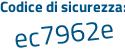 Il Codice di sicurezza è df segue e3869 il tutto attaccato senza spazi