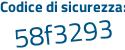 Il Codice di sicurezza è f poi 716977 il tutto attaccato senza spazi
