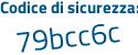 Il Codice di sicurezza è 8592942 il tutto attaccato senza spazi