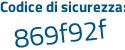Il Codice di sicurezza è 94b4948 il tutto attaccato senza spazi