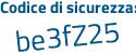 Il Codice di sicurezza è 583 segue 9a3d il tutto attaccato senza spazi