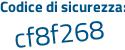 Il Codice di sicurezza è 4 segue c2a9Z5 il tutto attaccato senza spazi