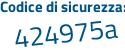 Il Codice di sicurezza è edfeZaa il tutto attaccato senza spazi