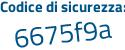 Il Codice di sicurezza è e continua con 1c2ed5 il tutto attaccato senza spazi