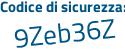 Il Codice di sicurezza è 24 segue 42845 il tutto attaccato senza spazi