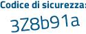 Il Codice di sicurezza è 91fc continua con 7b9 il tutto attaccato senza spazi