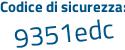 Il Codice di sicurezza è eZ segue f5a6f il tutto attaccato senza spazi