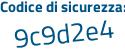 Il Codice di sicurezza è 3 poi 5bZ76Z il tutto attaccato senza spazi