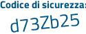 Il Codice di sicurezza è 5fa3446 il tutto attaccato senza spazi