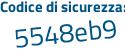 Il Codice di sicurezza è c segue aZebdd il tutto attaccato senza spazi