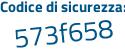 Il Codice di sicurezza è 3a27378 il tutto attaccato senza spazi