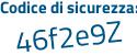 Il Codice di sicurezza è 2 continua con d98a3a il tutto attaccato senza spazi