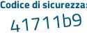 Il Codice di sicurezza è 52685ac il tutto attaccato senza spazi
