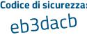 Il Codice di sicurezza è 25f7 continua con db2 il tutto attaccato senza spazi