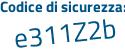 Il Codice di sicurezza è 8b774b4 il tutto attaccato senza spazi