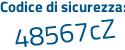 Il Codice di sicurezza è b539c9c il tutto attaccato senza spazi