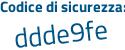 Il Codice di sicurezza è eZ9 segue 4b8b il tutto attaccato senza spazi